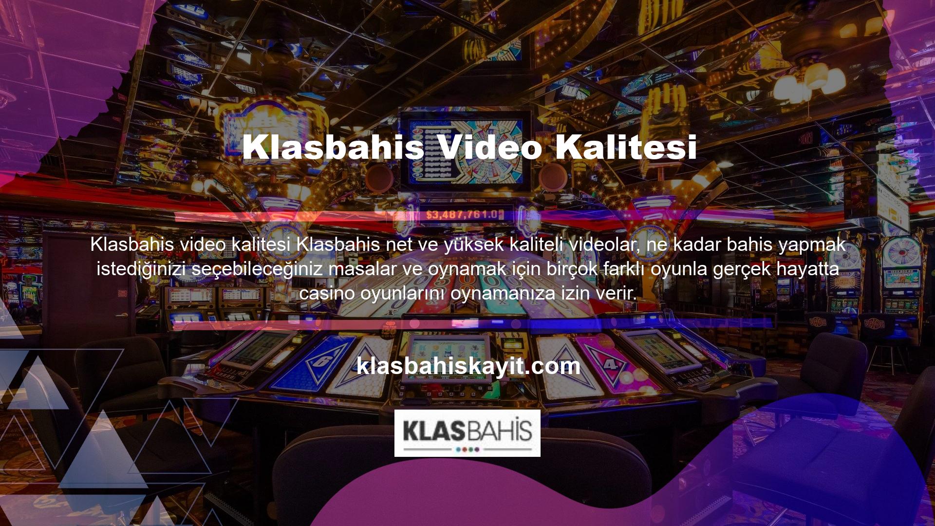 Klasbahis Live casino oyun seçenekleri, piyasada çalışan birçok siteden çok daha çeşitlidir ve kalitede farklılık gösterir